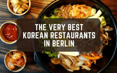 The Very Best Korean Restaurants In Berlin