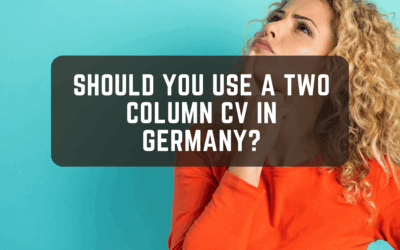 Should You Use a Two Column CV in Germany?