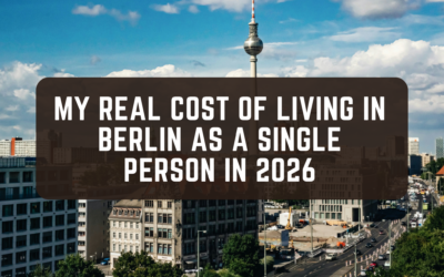 My Real Cost of Living in Berlin as a Single Person in 2026
