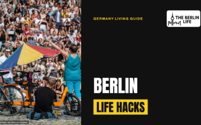 Berlin Life Hacks