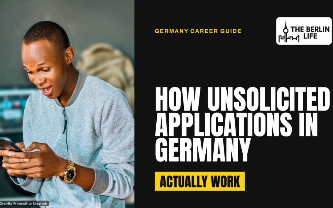 How Unsolicited Applications in Germany Actually Work
